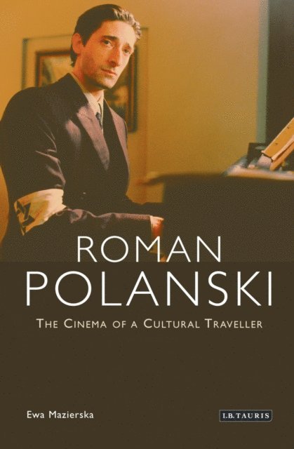 Ewa Mazierska - Roman Polanski, E-bok