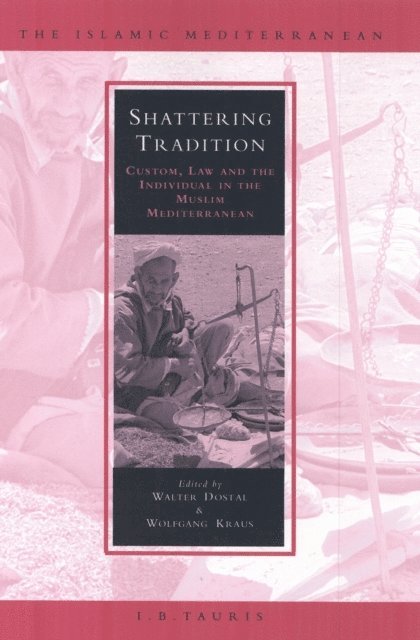 Walter Dostal, Wolfgang Kraus - Shattering Tradition, E-bok