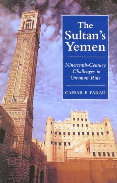 Caesar E. Farah - Sultan's Yemen, E-bok