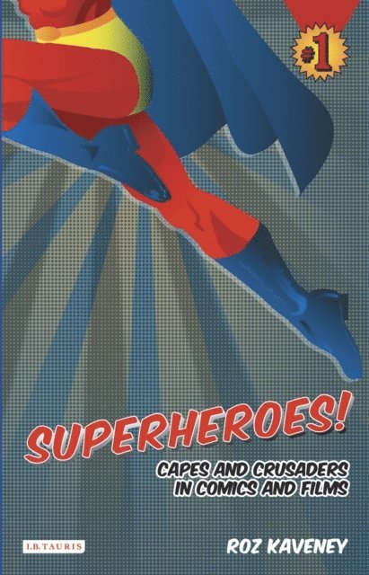 Roz Kaveney - Superheroes!, E-bok