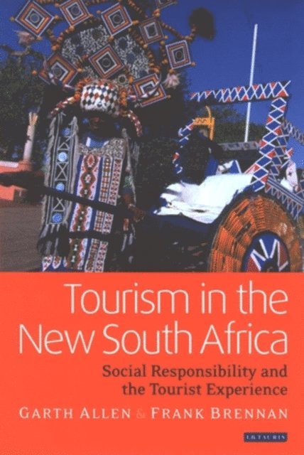 Garth Allen, Frank Brennan - Tourism in the New South Africa, E-bok