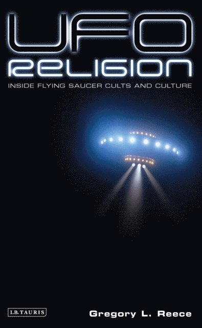 Gregory L. Reece - UFO Religion, E-bok. Tillgänglighet: Lägg i varukorg