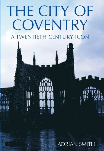 Adrian Smith - City of Coventry, E-bok
