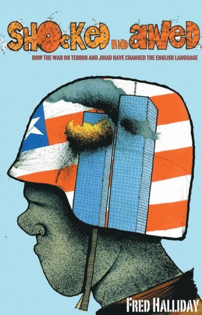 Fred Halliday - Shocked and Awed, E-bok