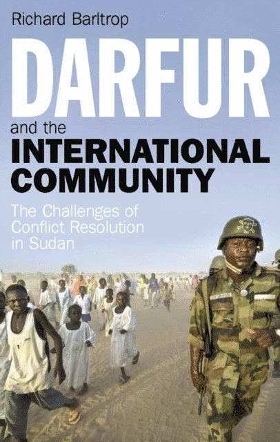 Richard Barltrop - Darfur and the International Community, E-bok