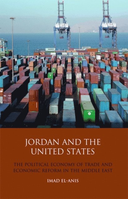 Imad El-Anis - Jordan and the United States, E-bok