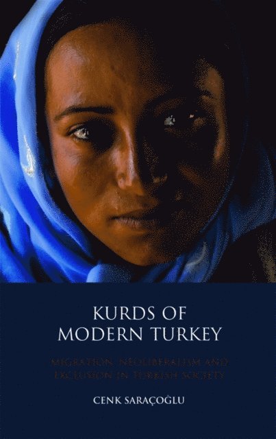 Cenk Saraçoglu - Kurds of Modern Turkey, E-bok