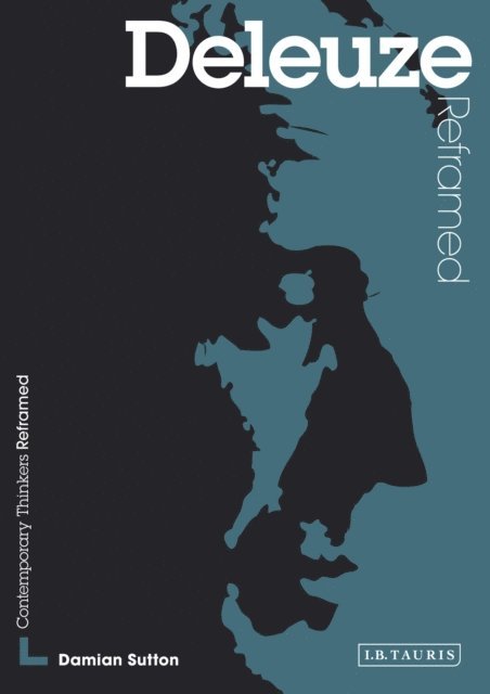 Damian Sutton, David Martin-Jones - Deleuze Reframed, E-bok