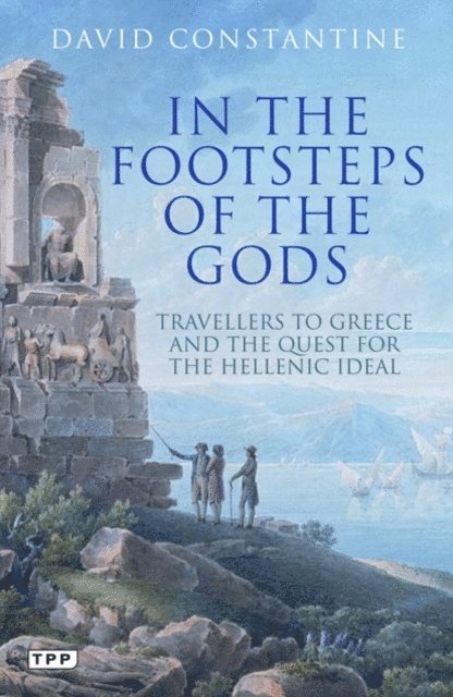 David Constantine - In the Footsteps of the Gods, E-bok