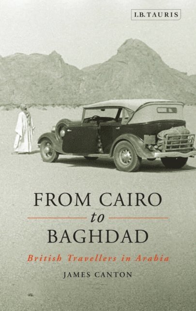 James Canton - From Cairo to Baghdad, E-bok