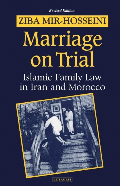 Ziba Mir-Hosseini - Marriage on Trial, E-bok
