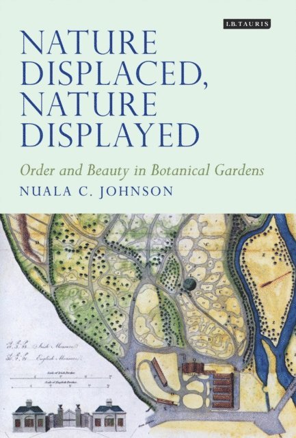 Nuala C. Johnson - Nature Displaced, Nature Displayed, E-bok