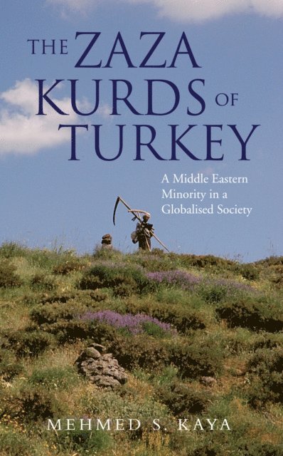 Mehmed S. Kaya - Zaza Kurds of Turkey, E-bok