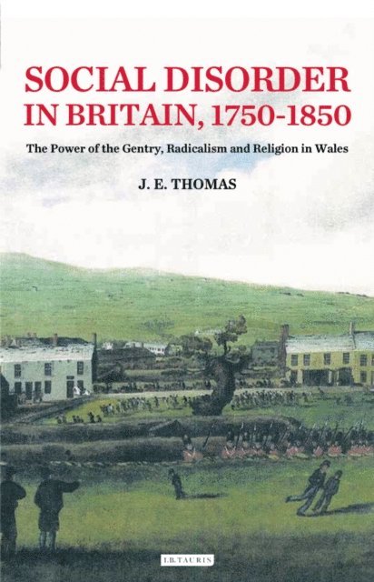 J. E. Thomas - Social Disorder in Britain 1750-1850, E-bok