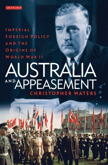 Christopher Waters - Australia and Appeasement, E-bok. Tillgänglighet: Lägg i varukorg