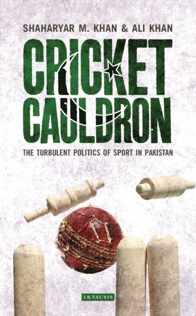 Shaharyar M. Khan, Ali Khan - Cricket Cauldron, E-bok