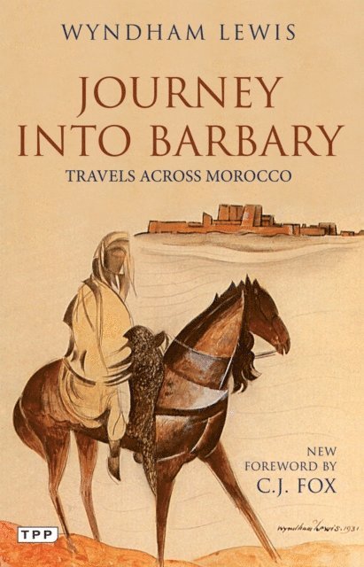 Wyndham Lewis - Journey into Barbary, E-bok