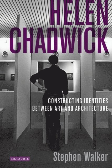 Stephen Walker - Helen Chadwick, E-bok