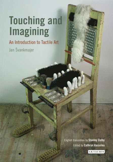 Jan Svankmajer - Touching and Imagining, E-bok. Tillgänglighet: Lägg i varukorg