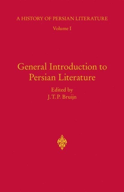 J.T.P. Bruijn - General Introduction to Persian Literature, E-bok