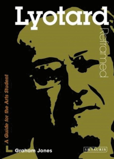 Graham Jones - Lyotard Reframed, E-bok