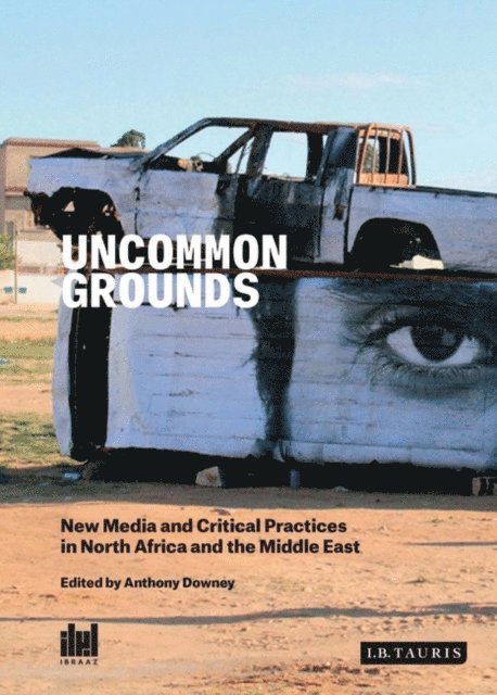 Anthony Downey - Uncommon Grounds, E-bok