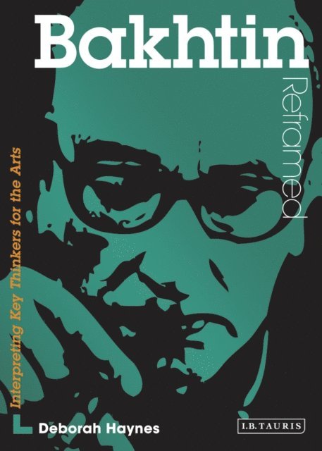 Deborah J. Haynes - Bakhtin Reframed, E-bok