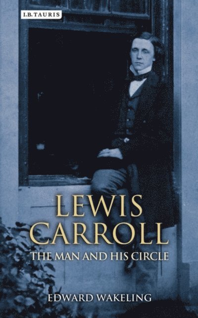 Edward Wakeling - Lewis Carroll, E-bok