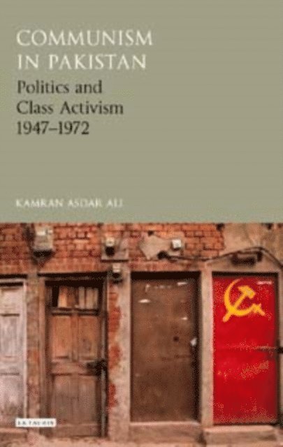 Kamran Asdar Ali - Communism in Pakistan, E-bok