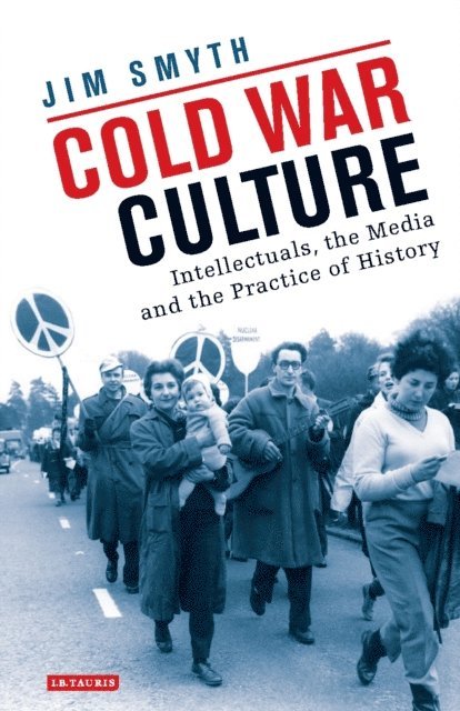 Jim Smyth - Cold War Culture, E-bok