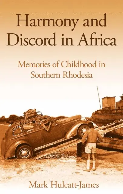 Mark Huleatt-James - Harmony and Discord in Africa, E-bok. Tillgänglighet: Lägg i varukorg