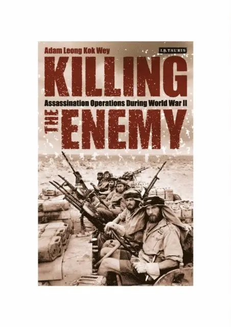Adam Leong Kok Wey - Killing the Enemy, E-bok. Tillgänglighet: Lägg i varukorg