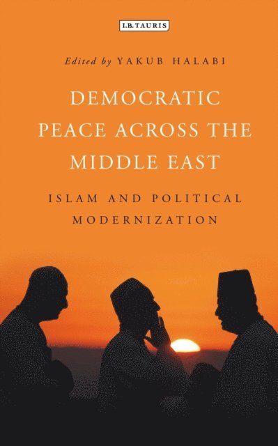Yakub Halabi - Democratic Peace Across the Middle East, E-bok