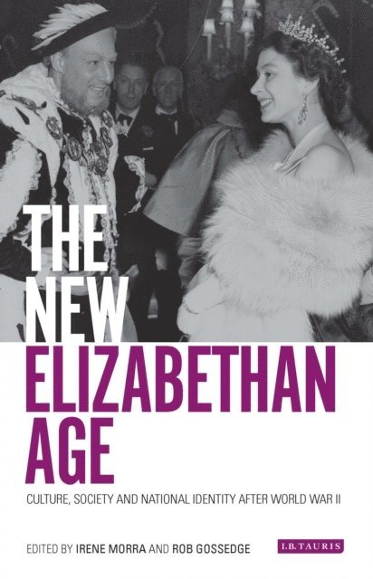 Irene Morra, Rob Gossedge - New Elizabethan Age, E-bok
