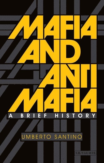 Umberto Santino - Mafia and Antimafia, E-bok. Tillgänglighet: Lägg i varukorg