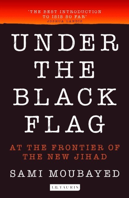 Sami Moubayed - Under the Black Flag, E-bok