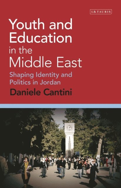 Daniele Cantini - Youth and Education in the Middle East, E-bok