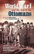 World War I and the End of the Ottomans