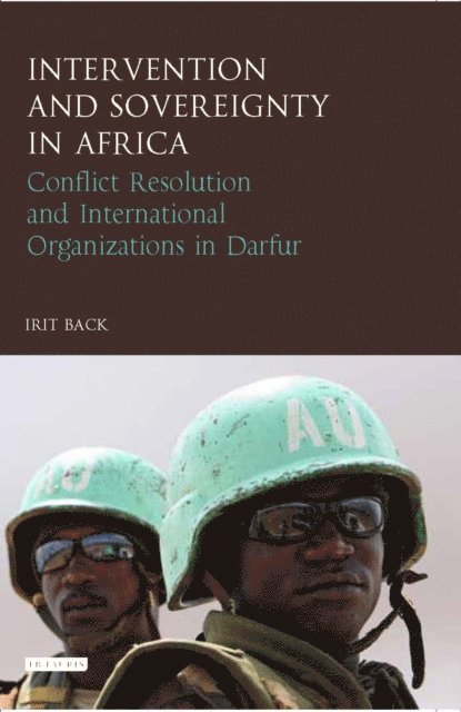 Irit Back - Intervention and Sovereignty in Africa, E-bok