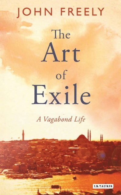 John Freely - Art of Exile, E-bok