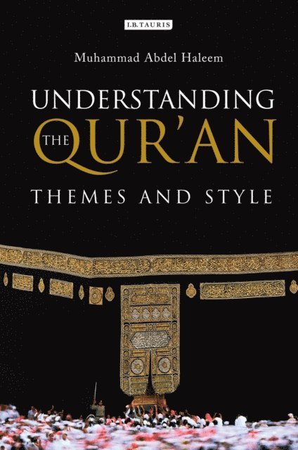 Muhammad Abdel Haleem - Understanding the Qur'an, E-bok