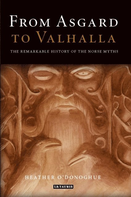 Heather O'Donoghue - From Asgard to Valhalla, E-bok