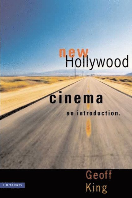 Geoff King - New Hollywood Cinema, E-bok
