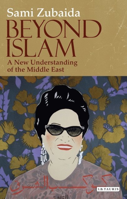 Sami Zubaida - Beyond Islam, E-bok