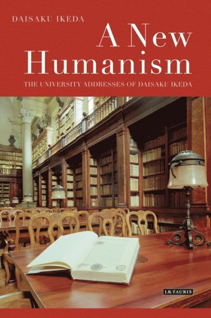 Daisaku Ikeda - New Humanism, E-bok