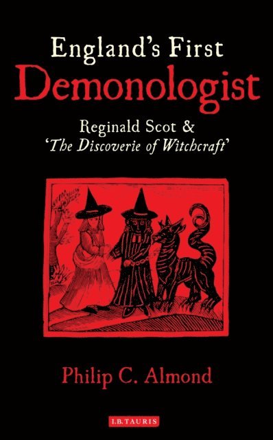 Philip C. Almond - England's First Demonologist, E-bok