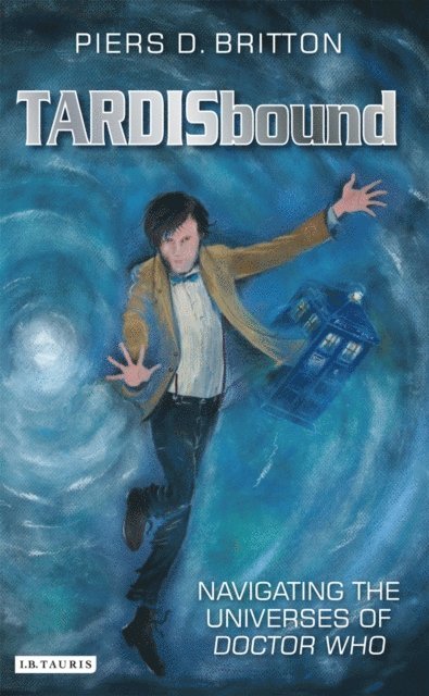 Piers D. Britton - TARDISbound, E-bok