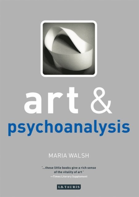 Maria Walsh - Art and Psychoanalysis, E-bok