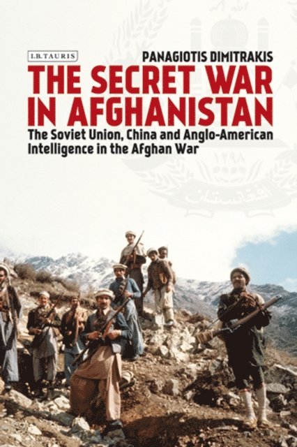 Panagiotis Dimitrakis - Secret War in Afghanistan, E-bok