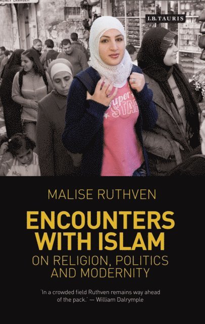 Malise Ruthven - Encounters with Islam, E-bok